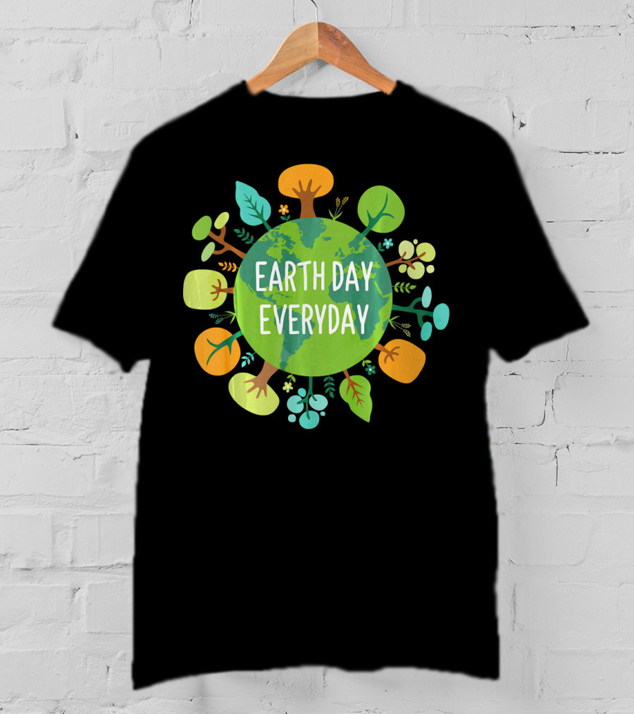 Earth Day Everyday Globe With Colorful Trees T-Shirt