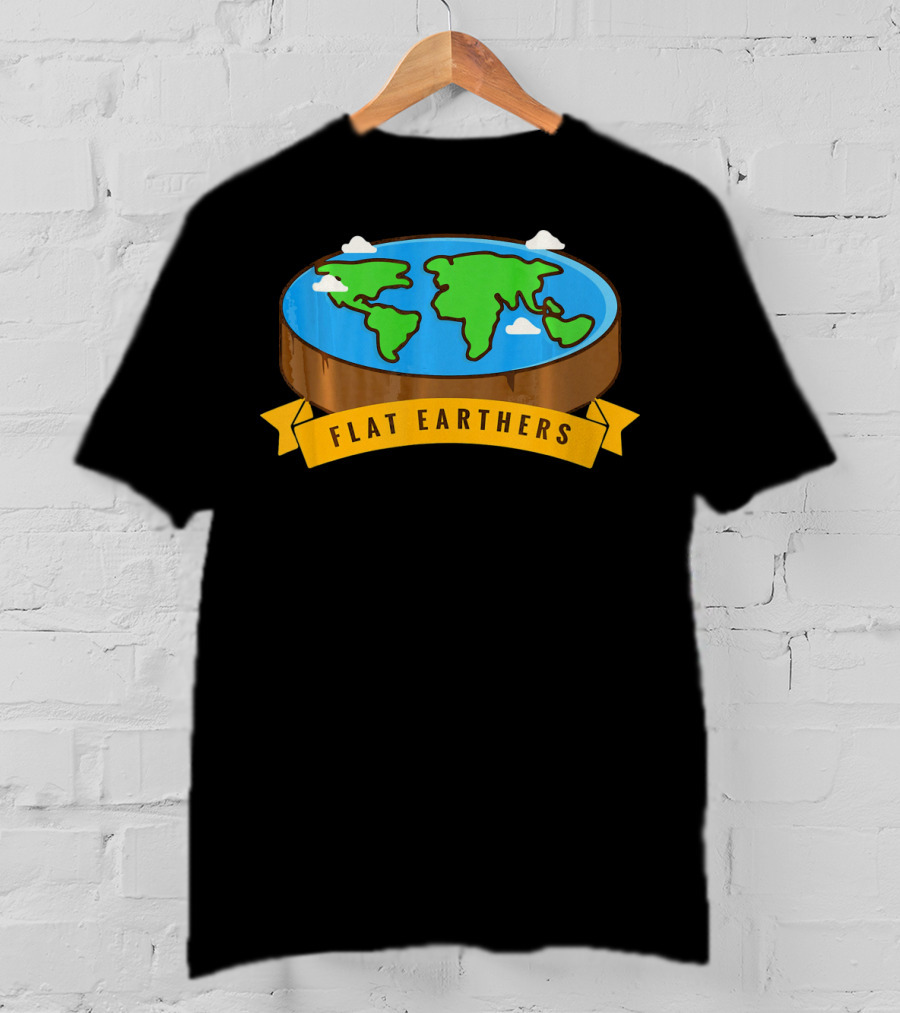 Flat Earthers Flat Earth Society Earth Disc Banner T-Shirt