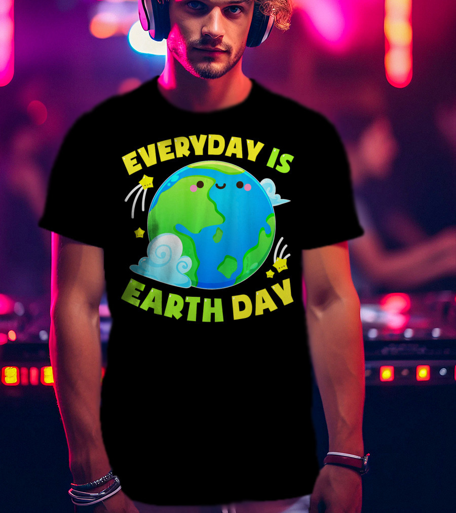 Everyday Is Earth Day Cute Love T-Shirt
