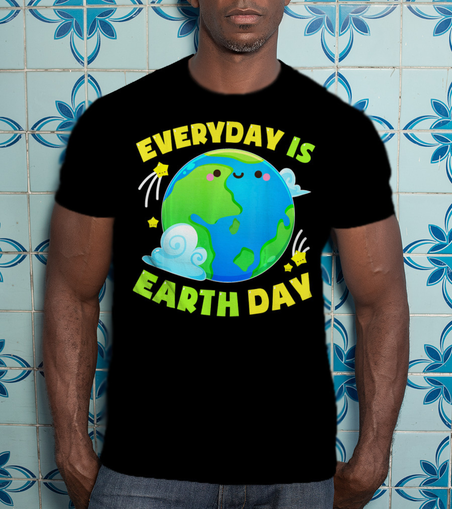 Everyday Is Earth Day Cute Love T-Shirt