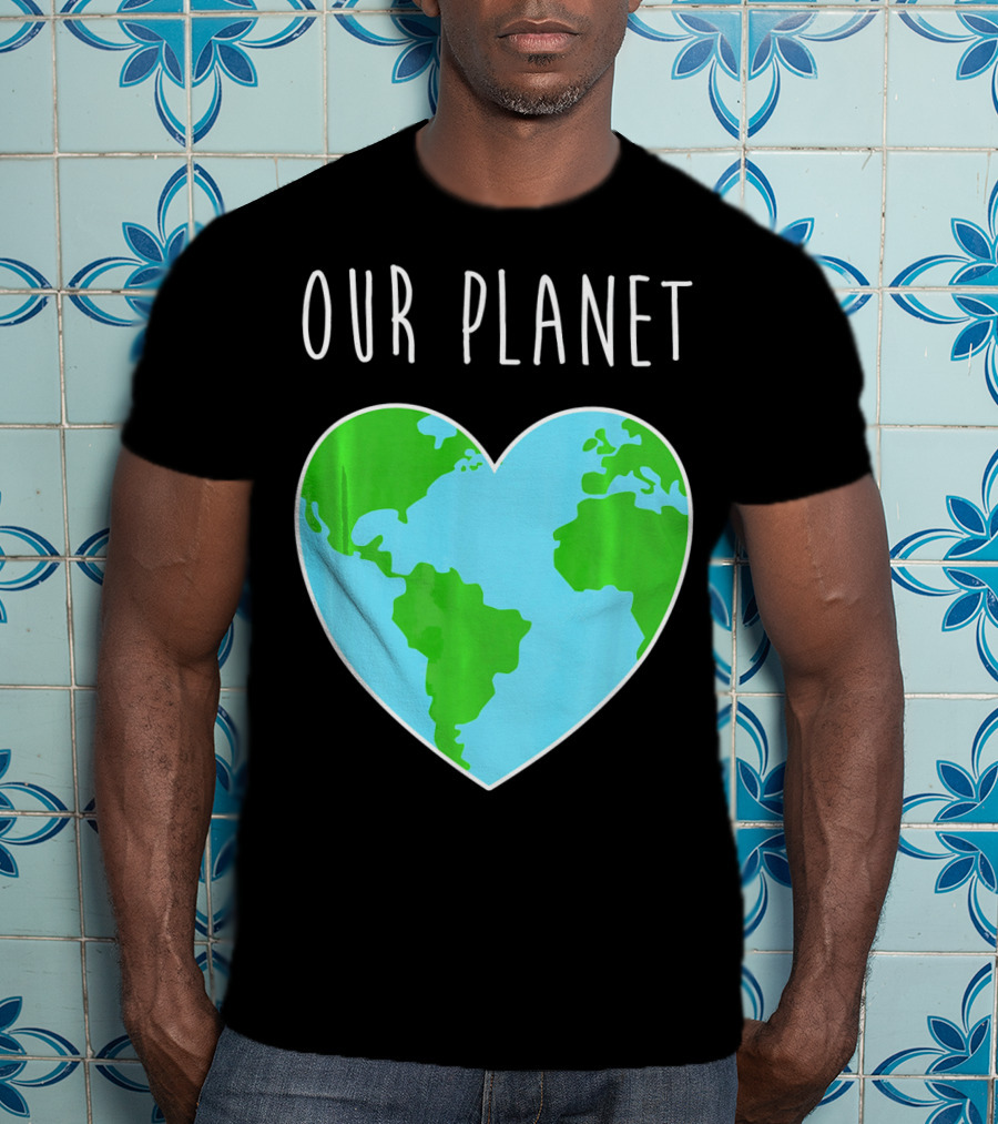 OUR PLANET Heart Earth Map Climate Change Awareness T-Shirt