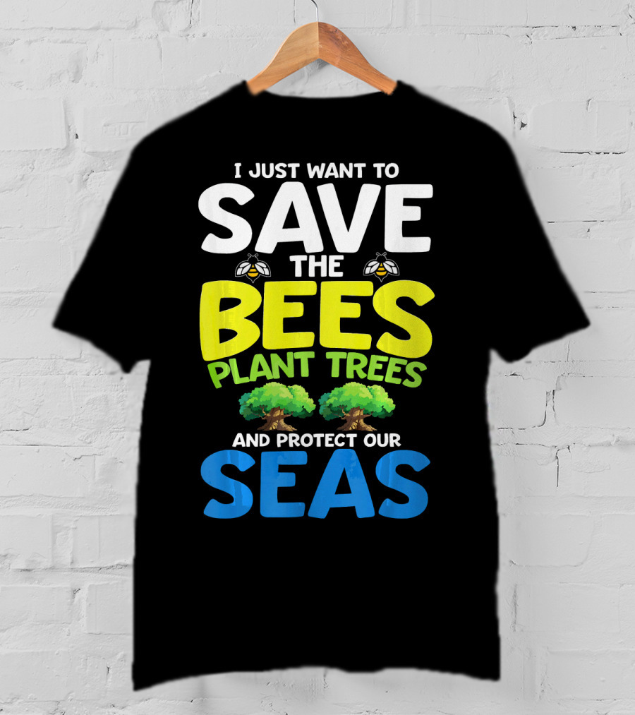 Save The Bees Plant Trees Protect Our Seas Earth Day Kids T-Shirt