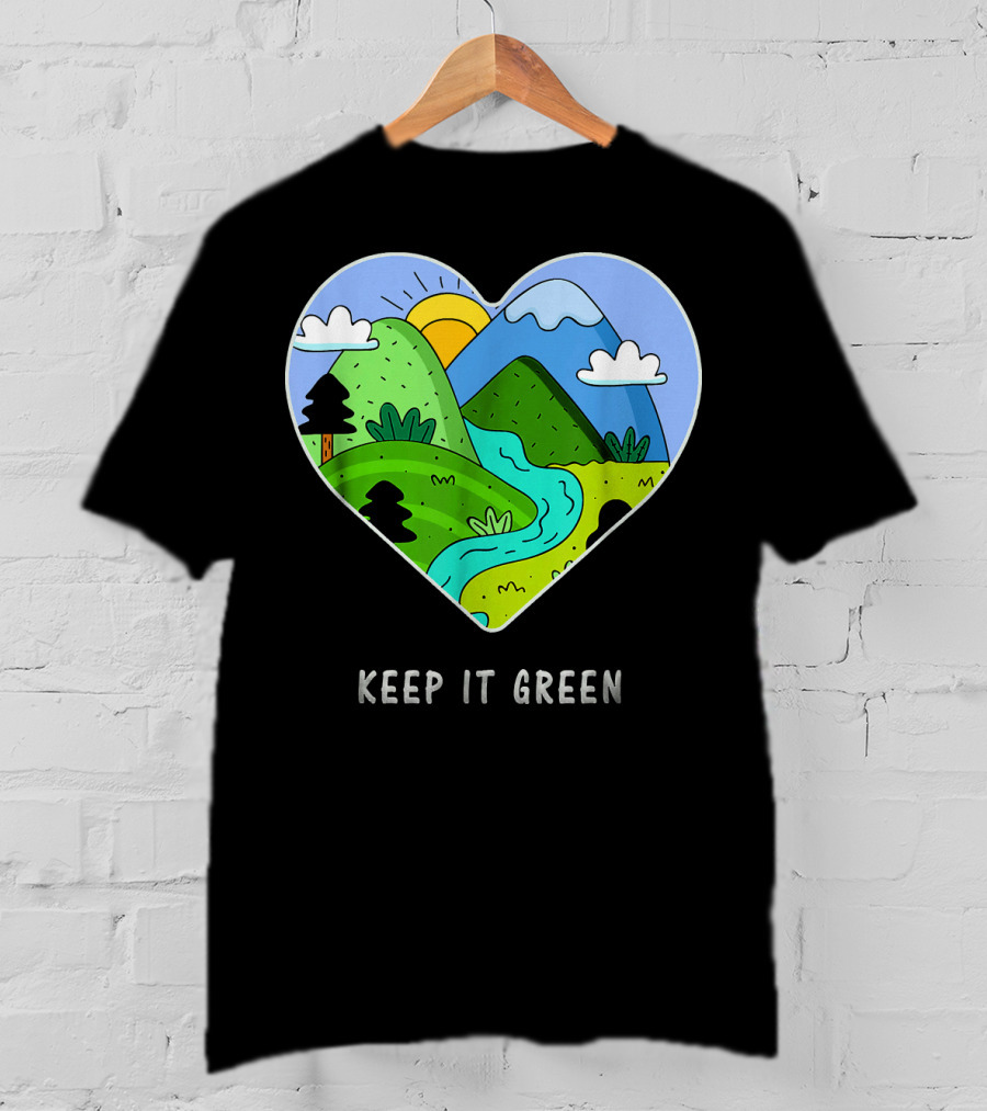 Keep It Green Heart Landscape Nature Scene T-Shirt