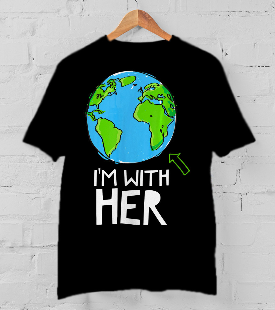 Science March I'm With Her Earth T-Shirt