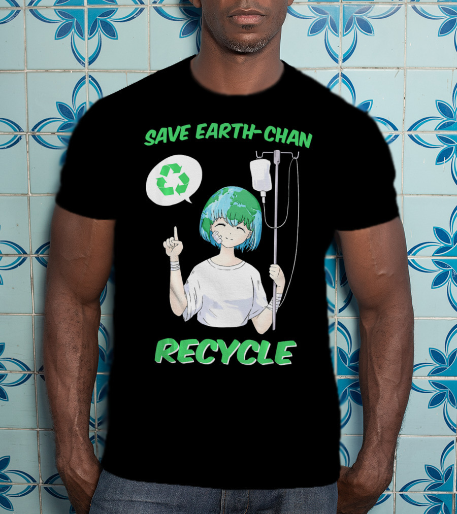 Save Earth-chan Recycle Earth Day T-Shirt