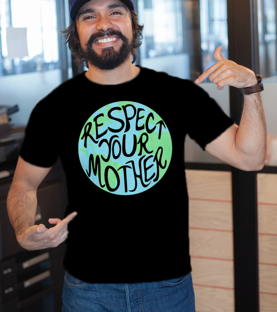 Respect Your Mother Hand Drawn Earth T-Shirt