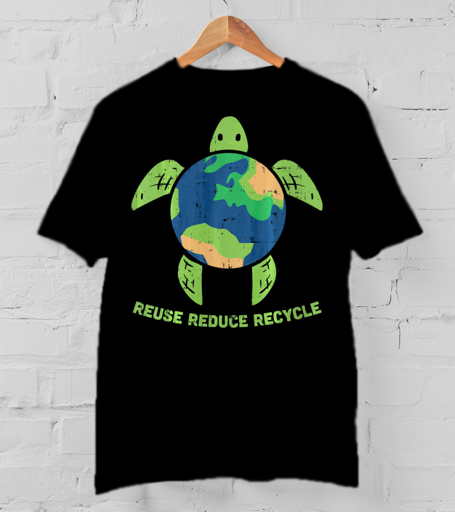 Reuse Reduce Recycle Earth Turtle Conservation Message T-Shirt