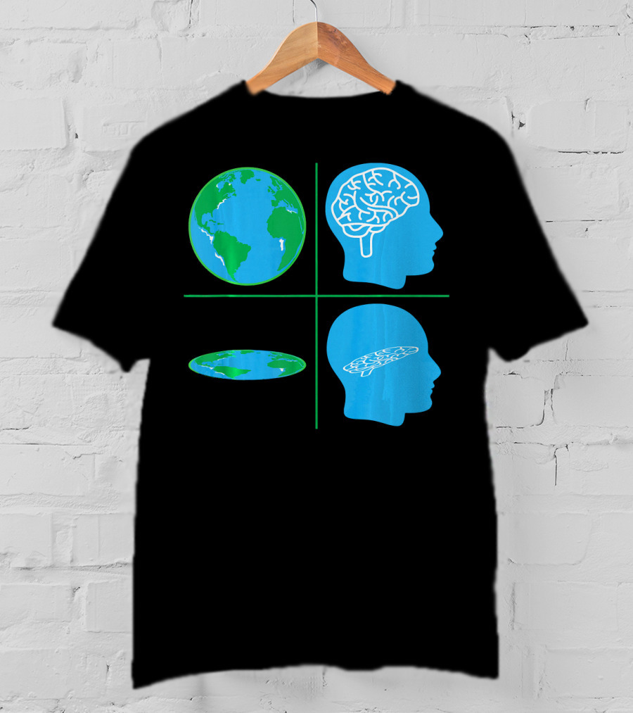 Flat Earth Society Flat Brain Memes Globes And Brain Flatheads T-Shirt