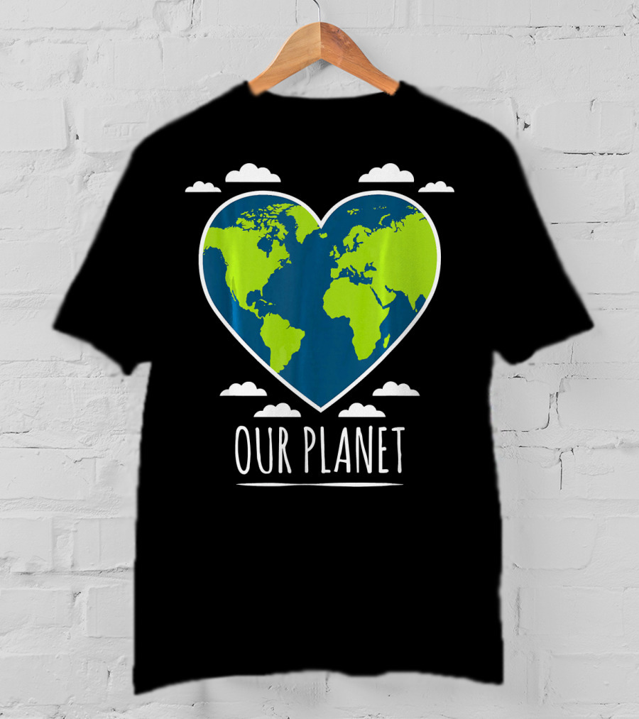 Earth Day Our Planet Love Climat T-Shirt