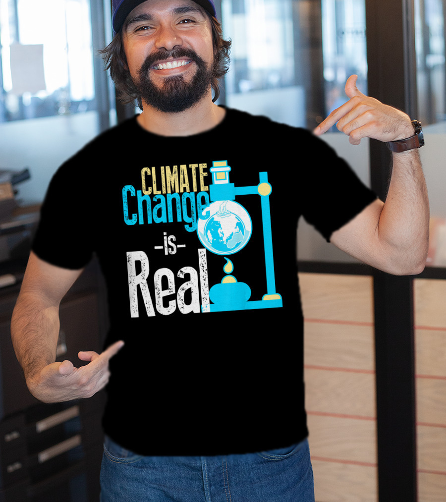 Climate Change Is Real Earth On Fire Scientific T-Shirt