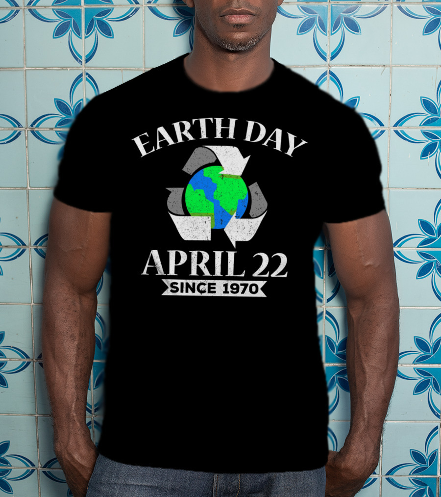 Earth Day April 22 Since 1970 Recycle Symbol And Globe T-Shirt