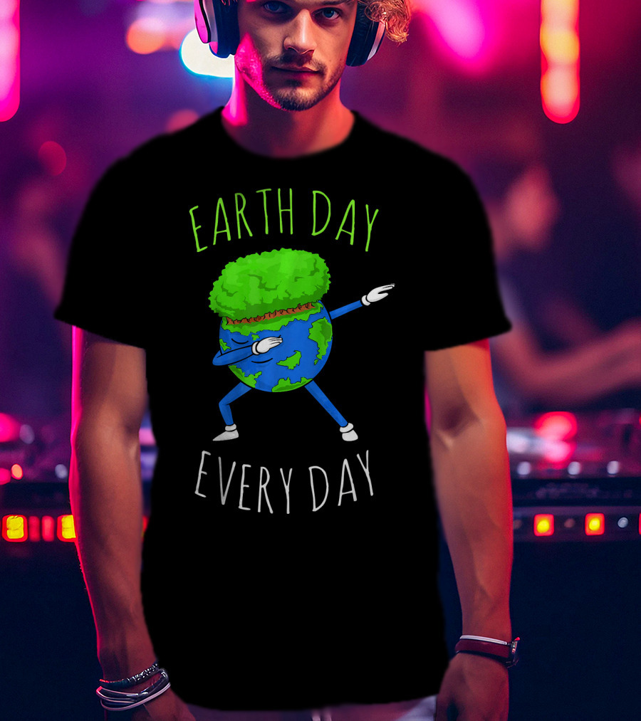 Earth Day Every Day Dancing Globe With Green Hair T-Shirt