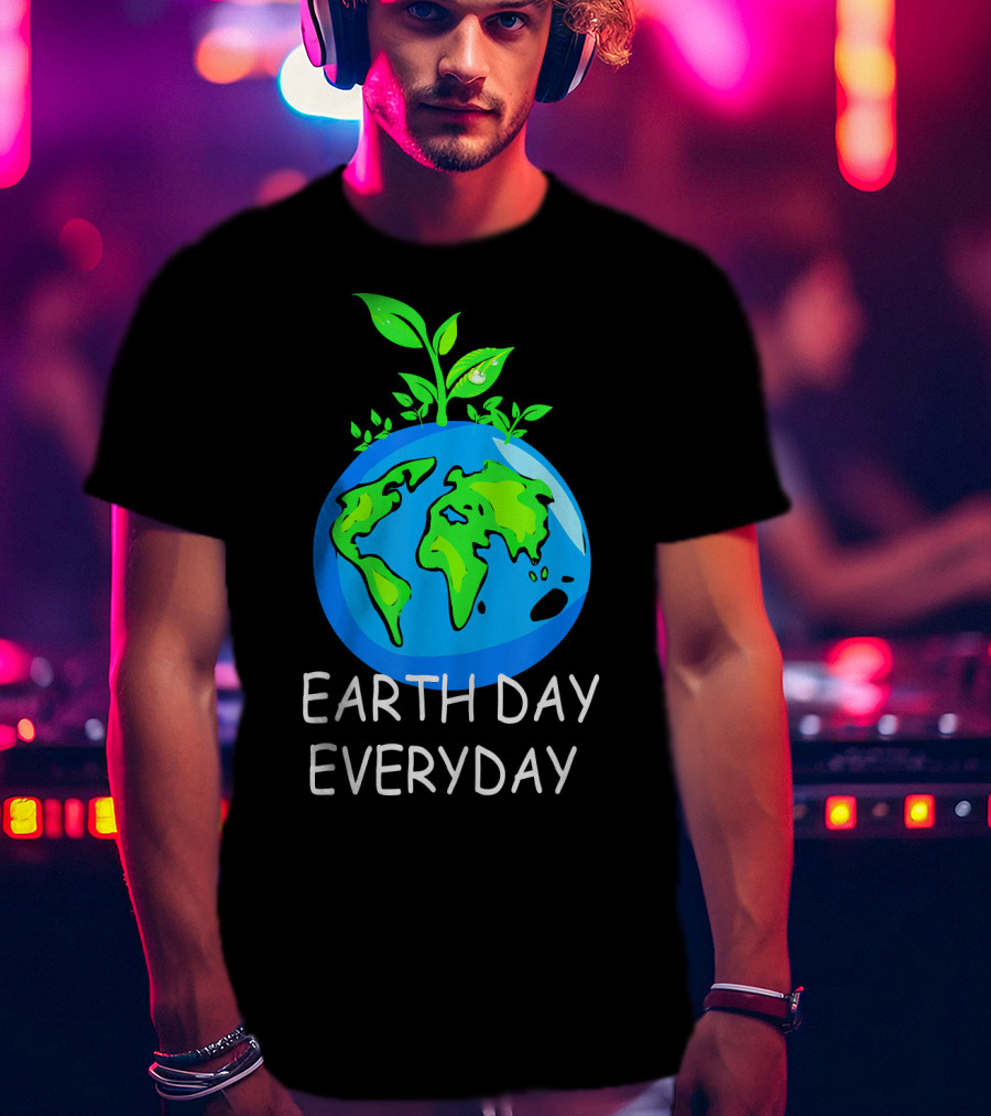 Earth Day Everyday Environmental Awareness Earth With Leaves T-Shirt
