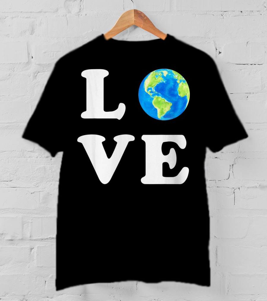 LOVE Earth Day Kids Women Men Environ T-Shirt