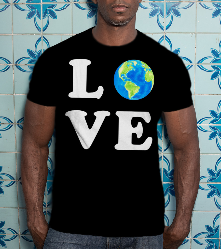 LOVE Earth Day Kids Women Men Environ T-Shirt