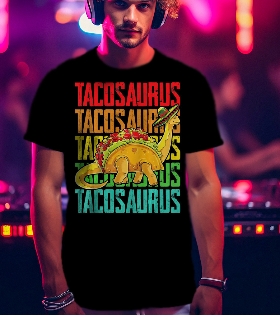 Tacosaurus Sombrero Dinosaur Taco Mexican Fiesta T-Shirt