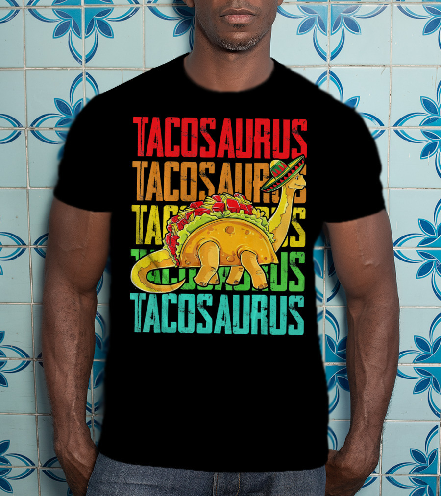 Tacosaurus Sombrero Dinosaur Taco Mexican Fiesta T-Shirt
