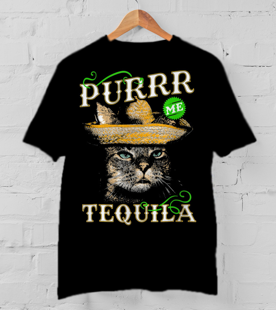 Purrr Me Tequila Funny Cat Lover Mexican Sombrero T-Shirt