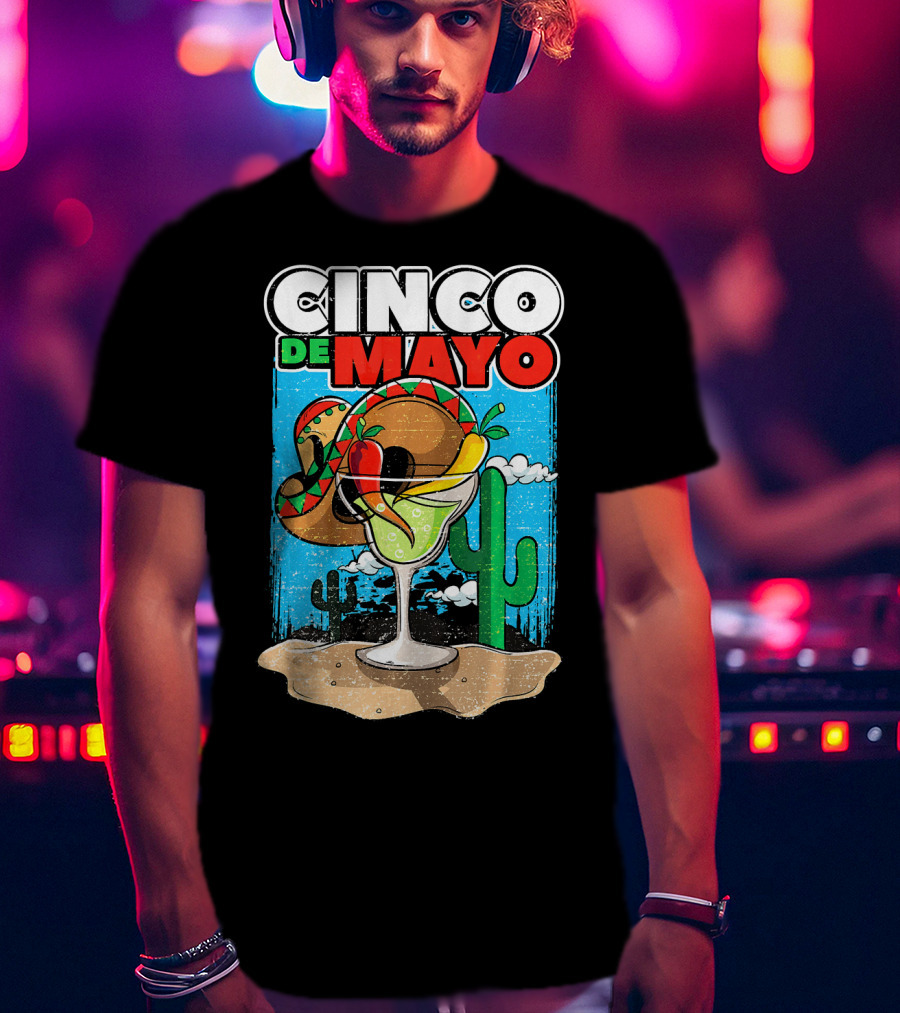 Cinco De Mayo Margarita Cactus Sombrero Fiesta T-Shirt