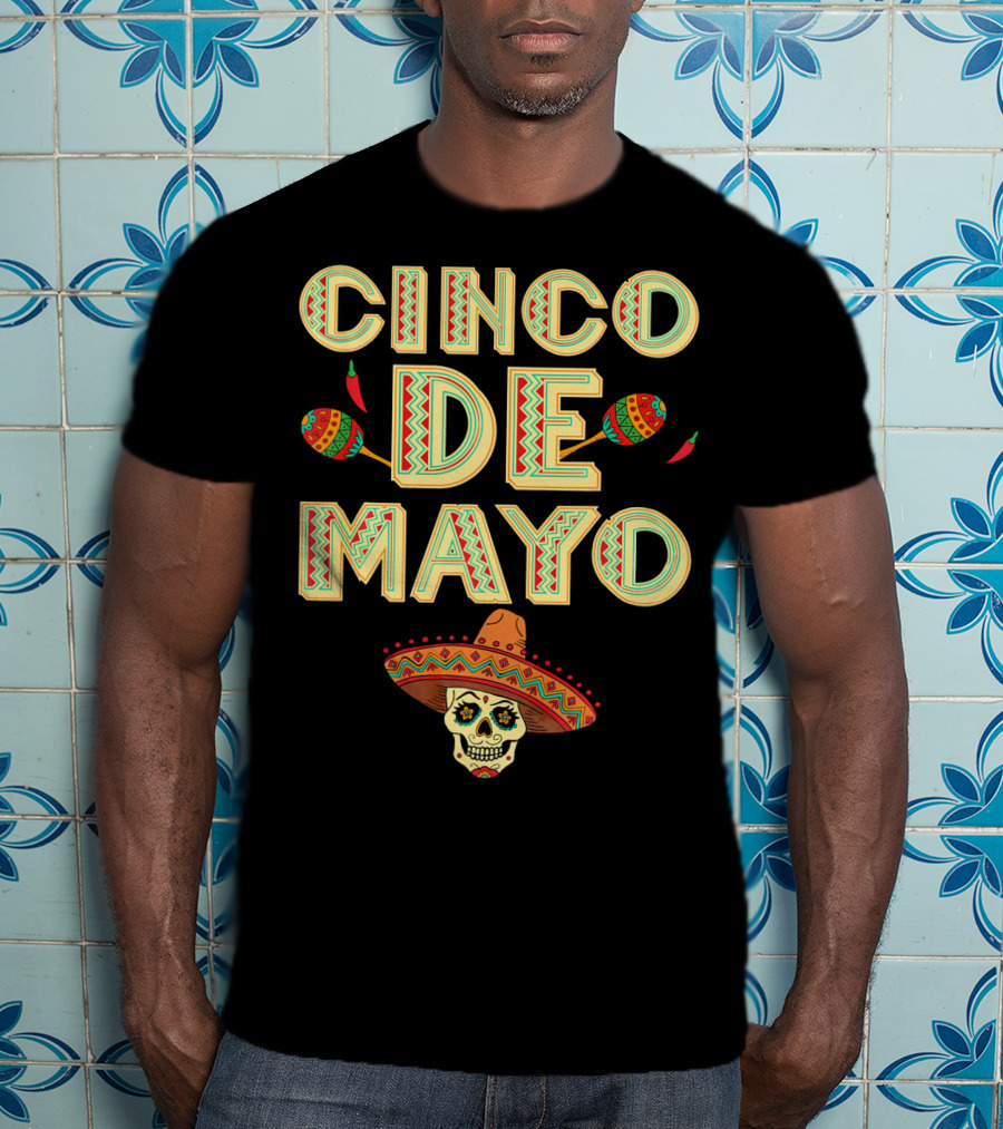 Cinco De Mayo Fiesta Skull Sombrero And Maracas T-Shirt