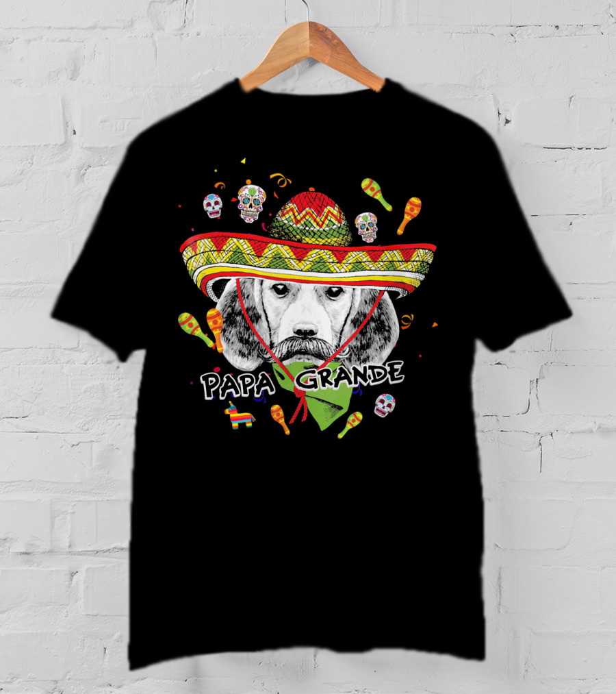 Papa Grande Cinco De Mayo Beagle Sombrero Maracas Skulls Fiesta T-Shirt