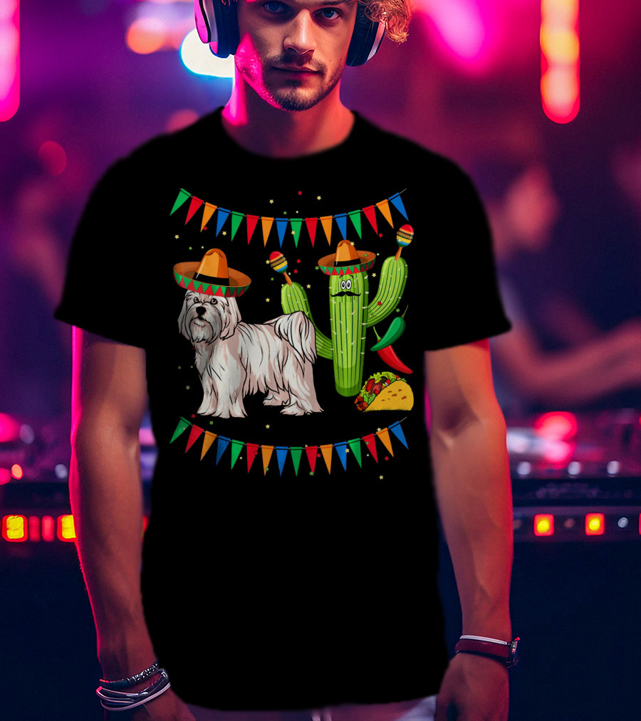 Maltese Dog Sombrero Mexico Cinco De Mayo Cactus Taco Fiesta T-Shirt