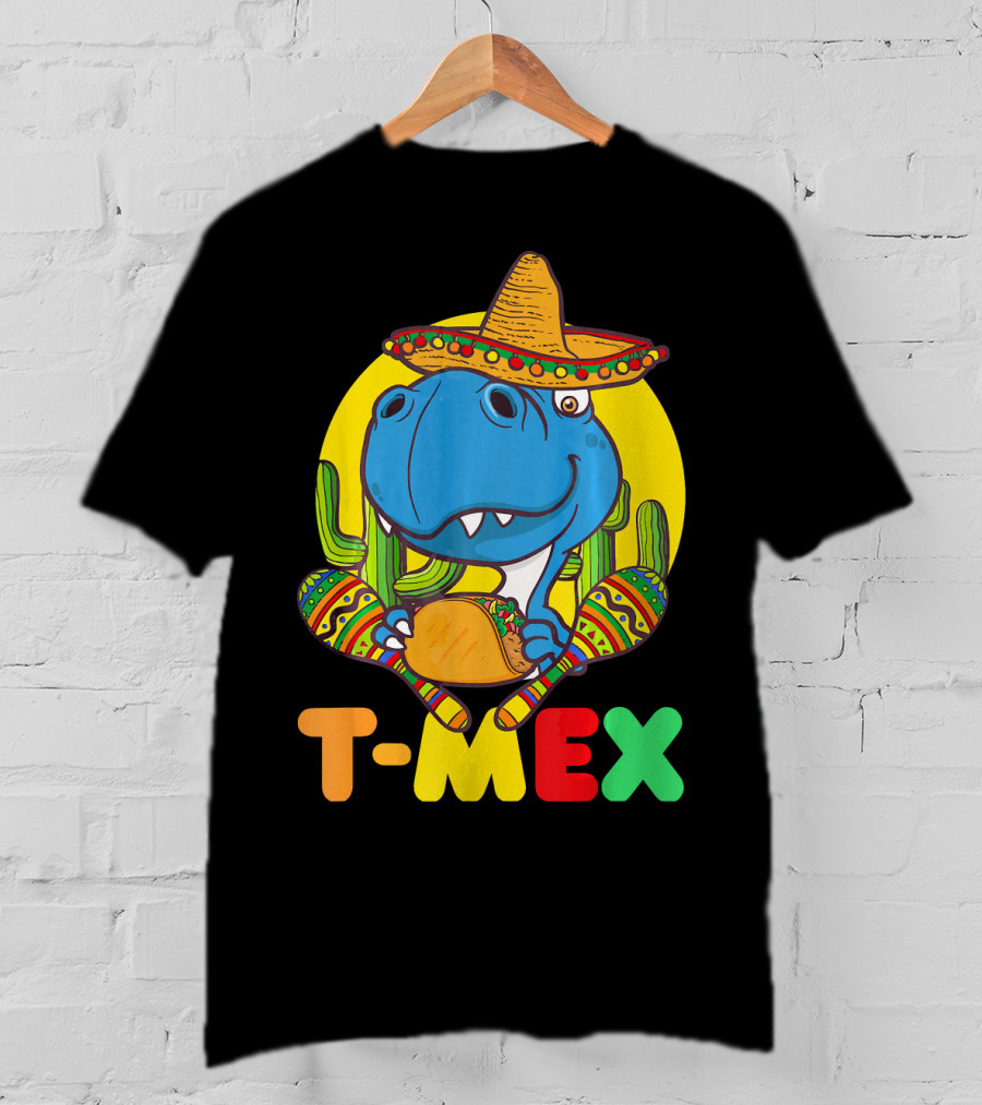 T-Mex Funny Cinco De Mayo Dinosaur Rex With Sombrero And Taco T-Shirt