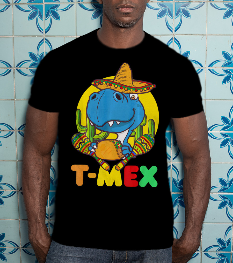 T-Mex Funny Cinco De Mayo Dinosaur Rex With Sombrero And Taco T-Shirt