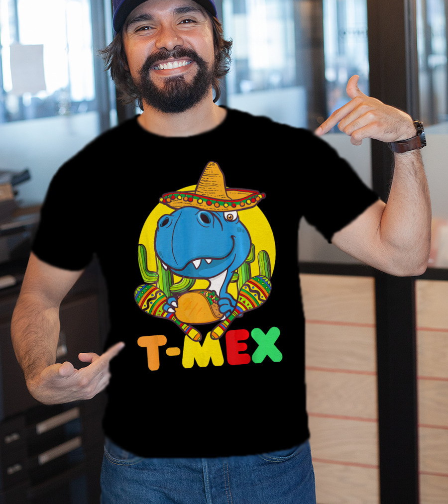 T-Mex Funny Cinco De Mayo Dinosaur Rex With Sombrero And Taco T-Shirt