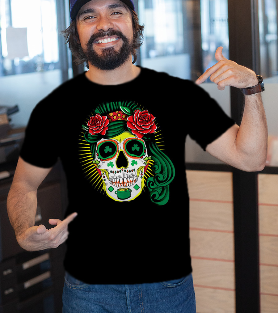 Cinco De Mayo St Patricks Day Shamrock Skull Roses T-Shirt