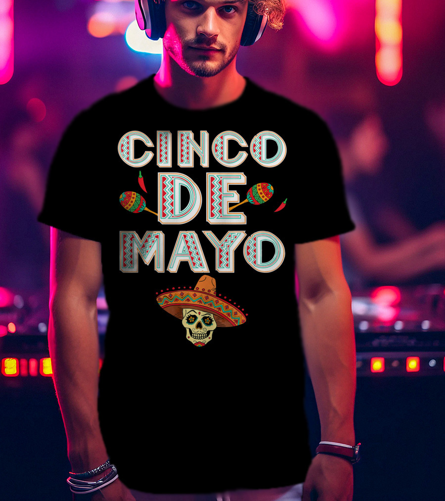Cinco De Mayo Sombrero Skull And Maracas T-Shirt