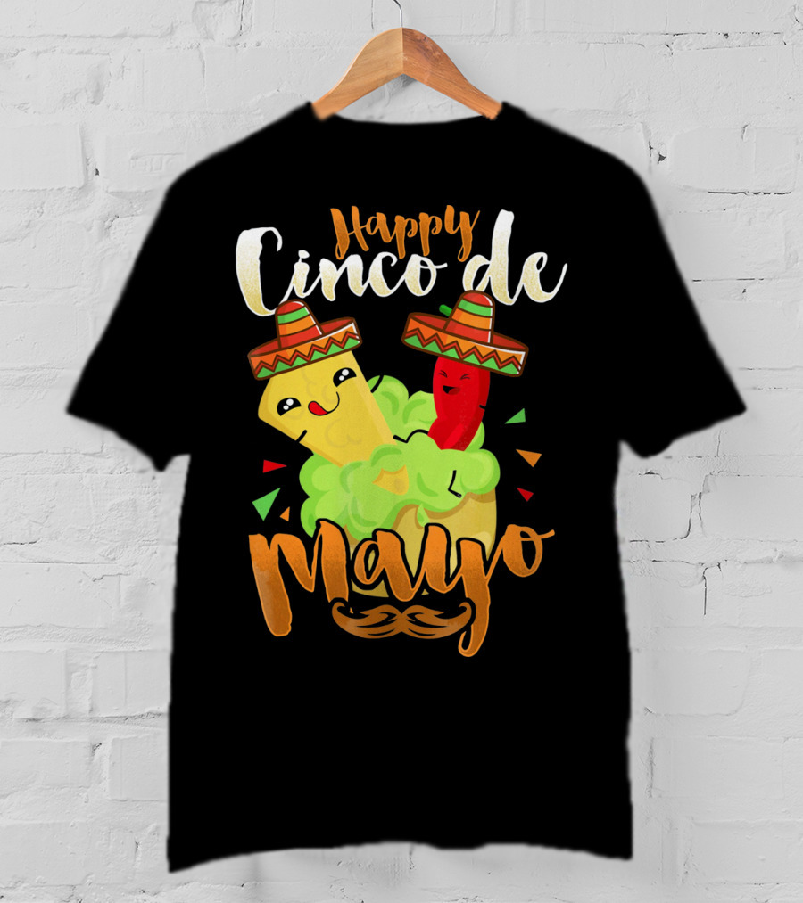 Happy Cinco De Mayo Nacho Guacamole Cinco De Mayo T-Shirt