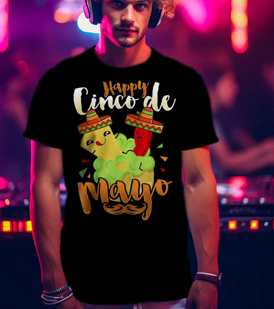 Happy Cinco De Mayo Nacho Guacamole Cinco De Mayo T-Shirt
