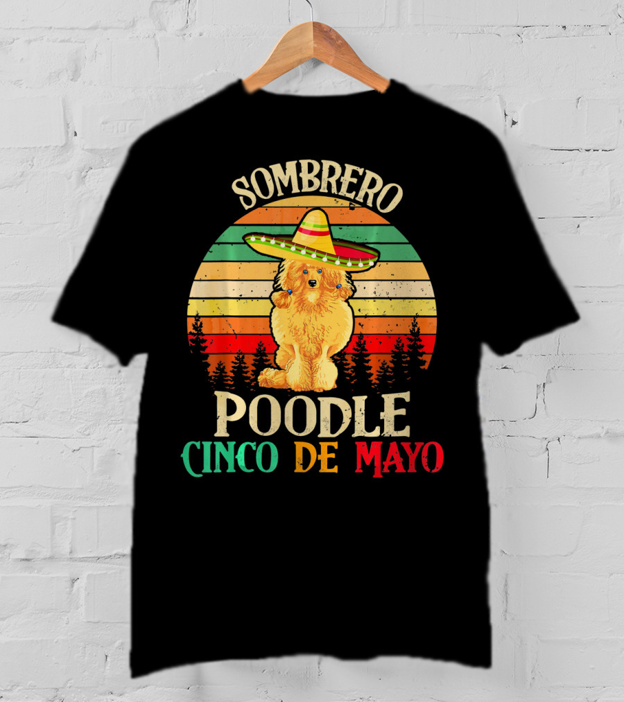 Sombrero Poodle Cinco De Mayo Vintage T-Shirt
