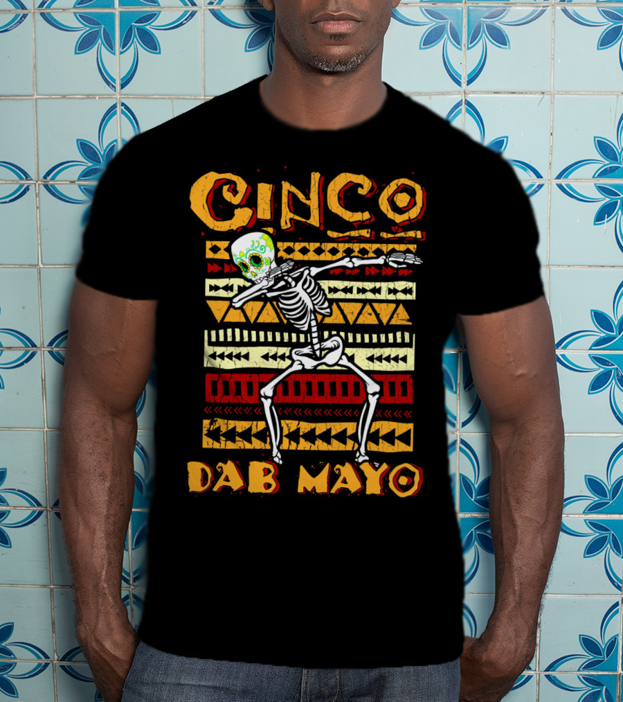 Cinco Dab Mayo Skeleton Dabbing Fiesta T-Shirt