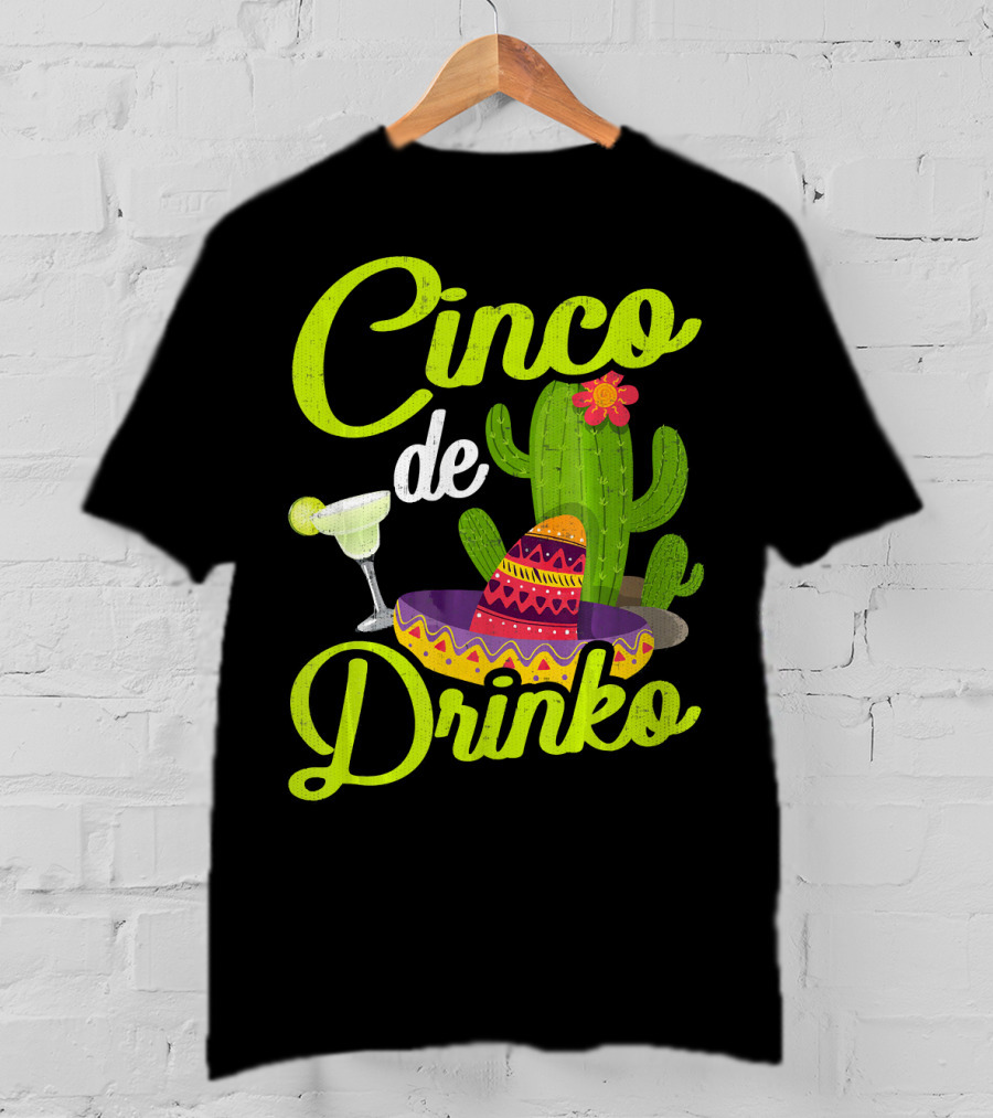 Cinco De Drinko Sombrero Cactus Margarita T-Shirt