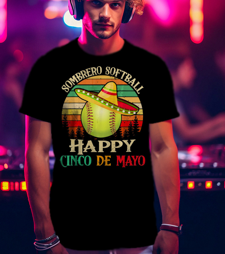 Sombrero Softball Happy Cinco De Mayo T-Shirt