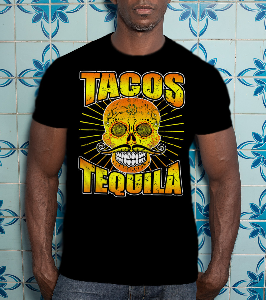 Tacos Tequila Sugar Skull Cinco De Mayo Day T-Shirt