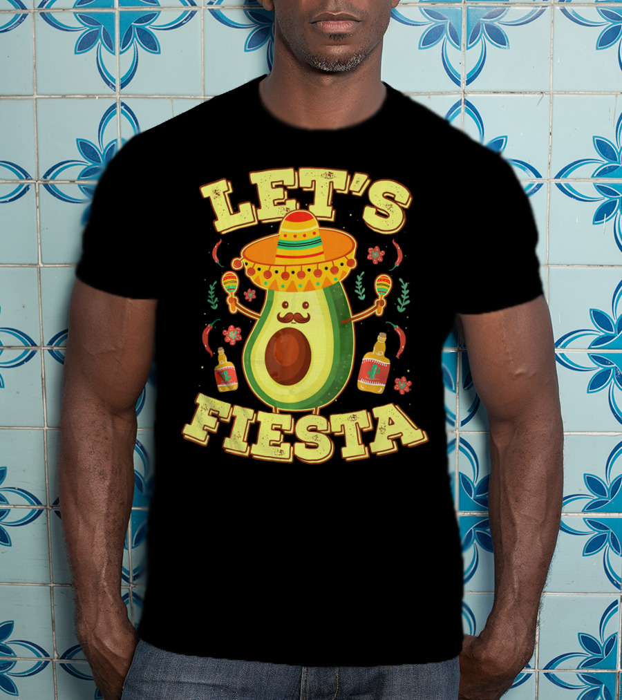 Let's Fiesta Avocado Sombrero Maracas Cinco De Mayo T-Shirt