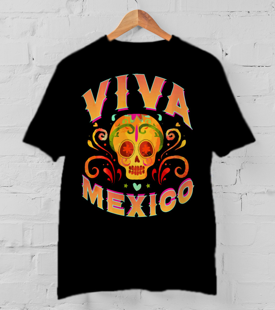 Viva Mexico Cinco De Mayo Sugar Skull T-Shirt