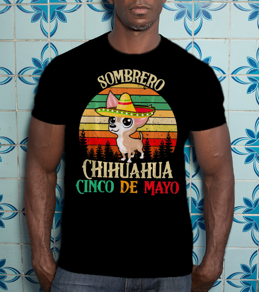 Sombrero Chihuahua Cinco De Mayo T-Shirt