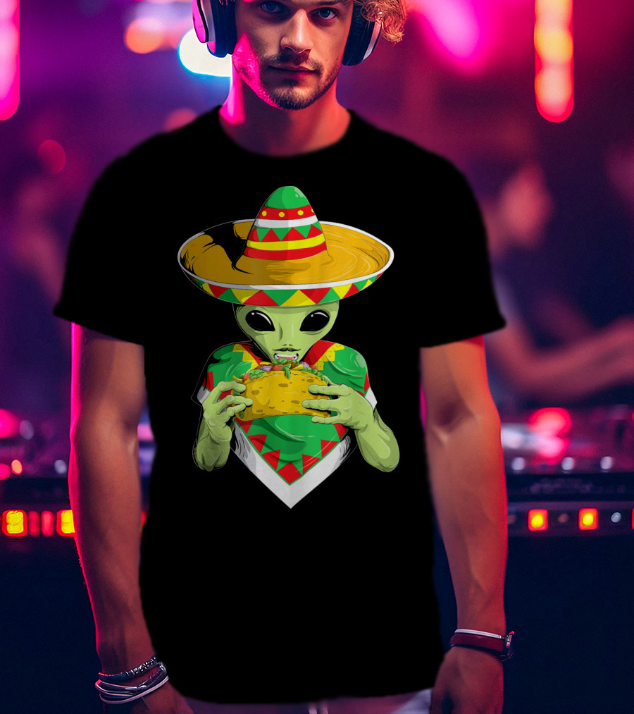 Cinco De Mayo Sombrero Alien Eating Taco T-Shirt