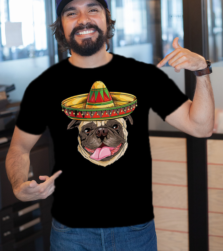 Cinco De Mayo Sombrero Pug T-Shirt