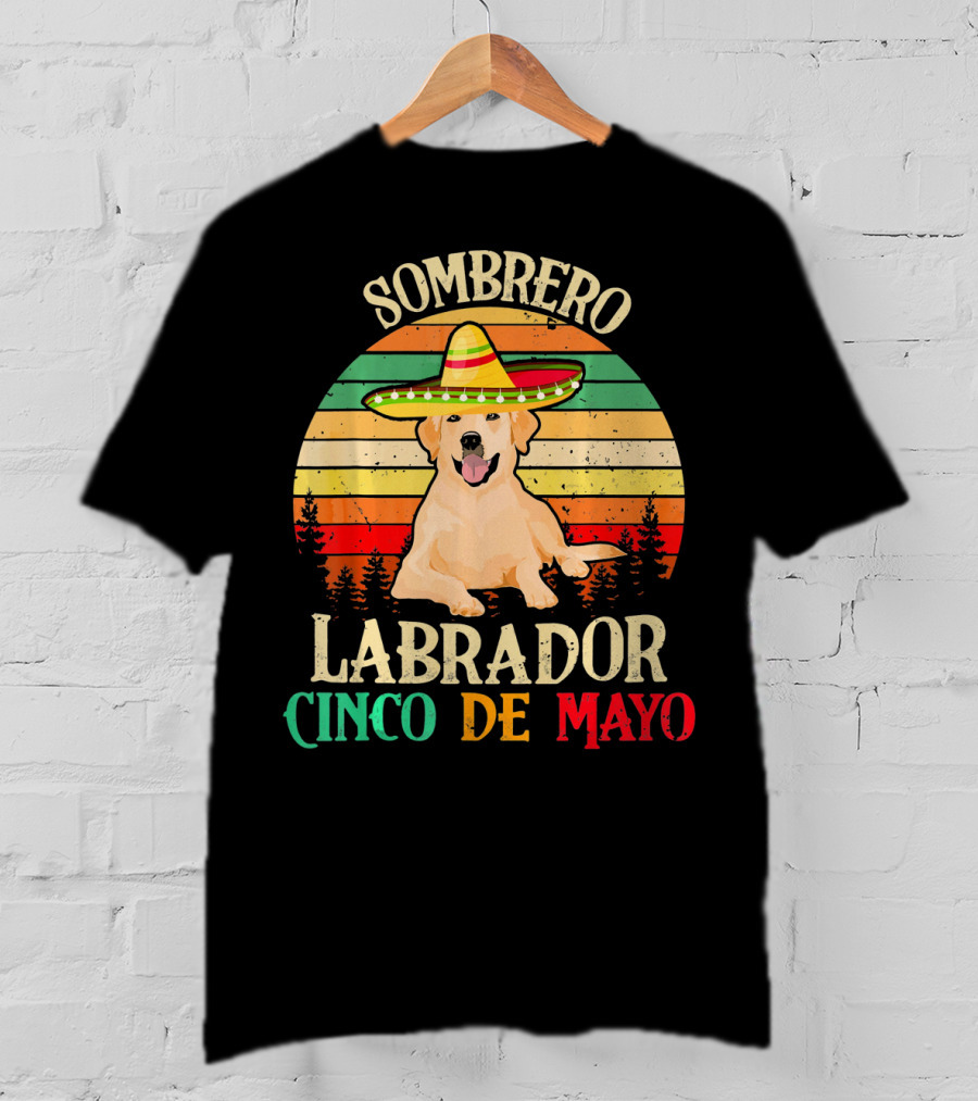 Sombrero Labrador Cinco De Mayo Vintage Happy T-Shirt