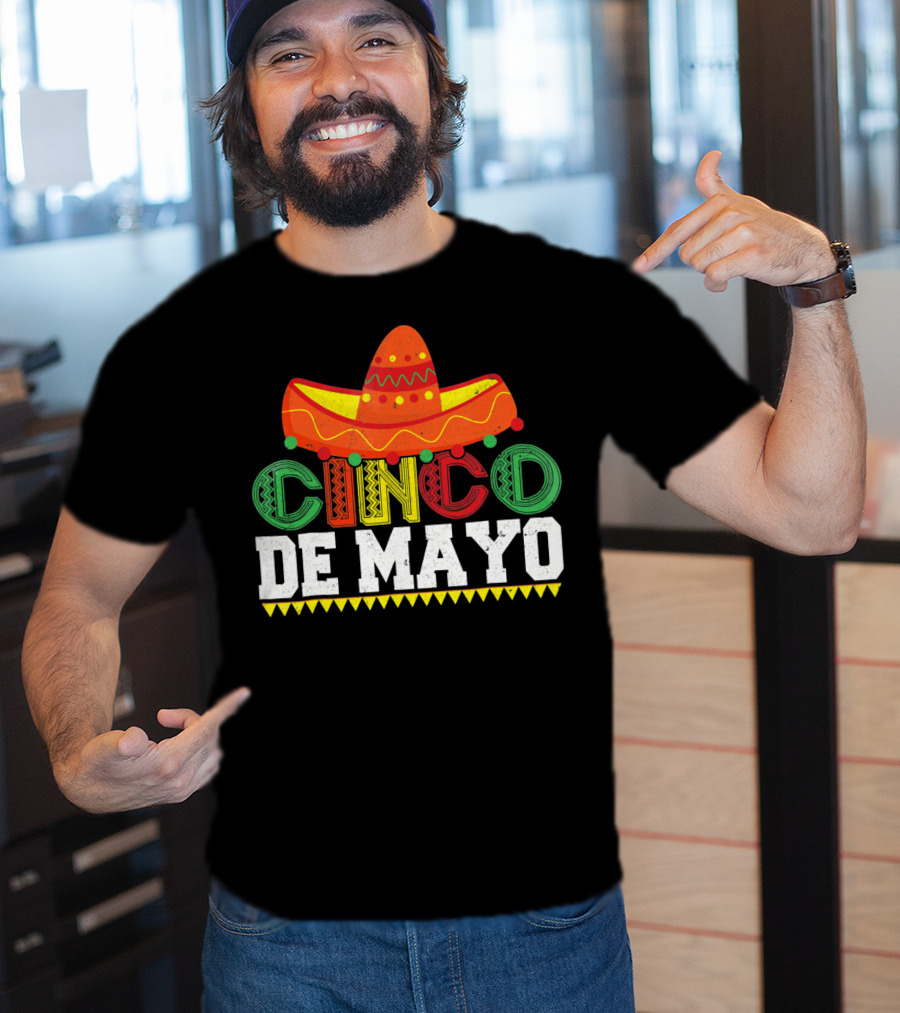 Cinco De Mayo Sombrero Colorful Festive Mexican T-Shirt