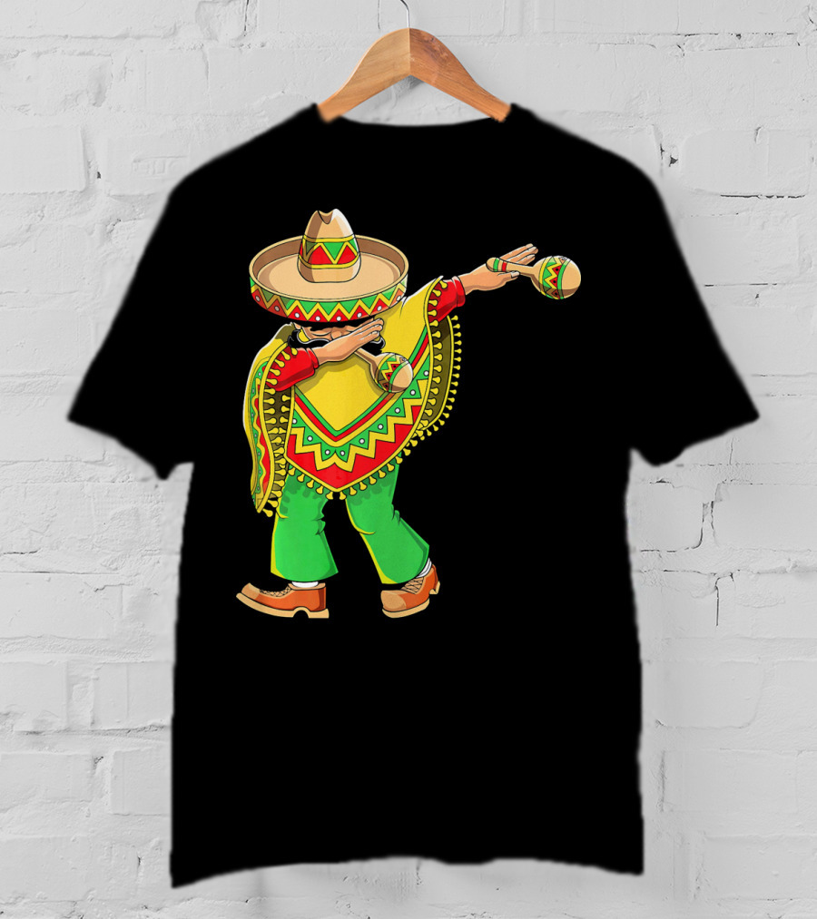 Dabbing Sombrero And Poncho With Maracas Fun T-Shirt