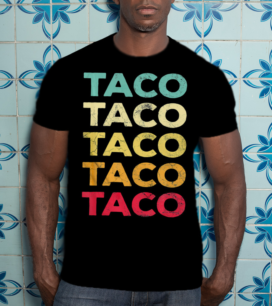 Retro Taco Tuesday Cinco De Mayo Celebration Multicolored Textured Typography T-Shirt