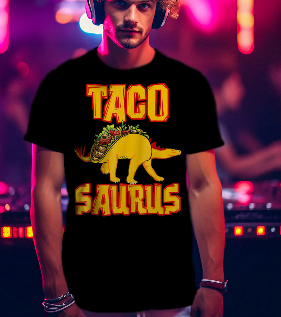 Cinco De Mayo Tacosaurus Dinosaur Taco Saurus T-Shirt