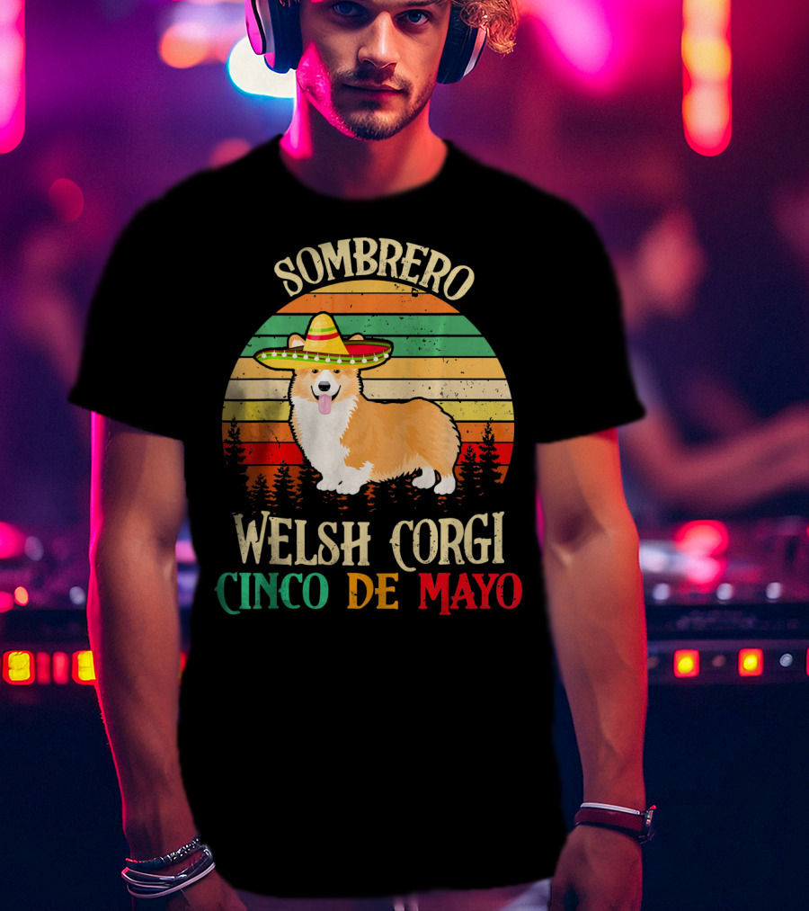 Sombrero Welsh Corgi Cinco De Mayo Vintage Sunset T-Shirt