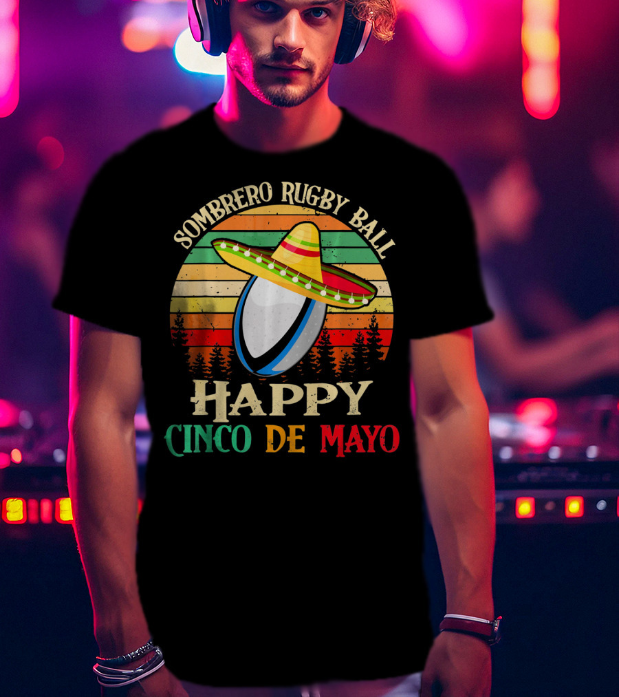 Sombrero Rugby Ball Happy Cinco De Mayo T-Shirt
